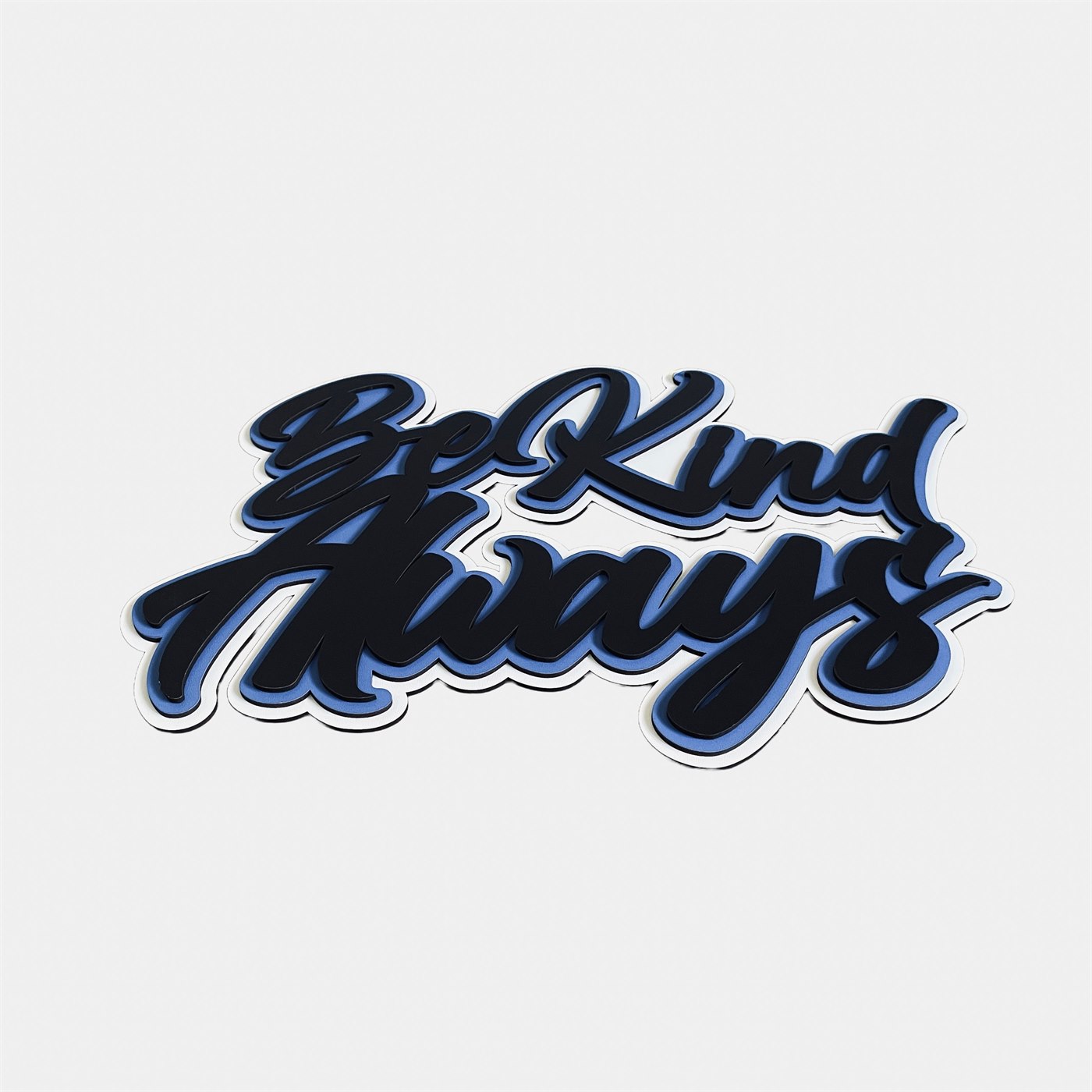 Be Kind Always Low-Angle Perspective Showing Geometric Depth