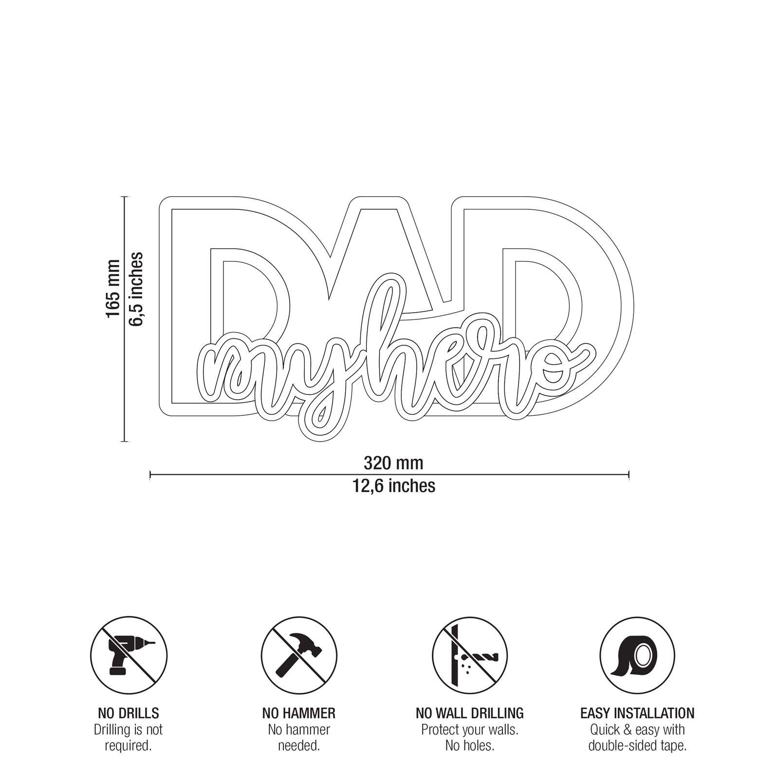 Dad My Hero Technical Specifications and Dimensions Drawing