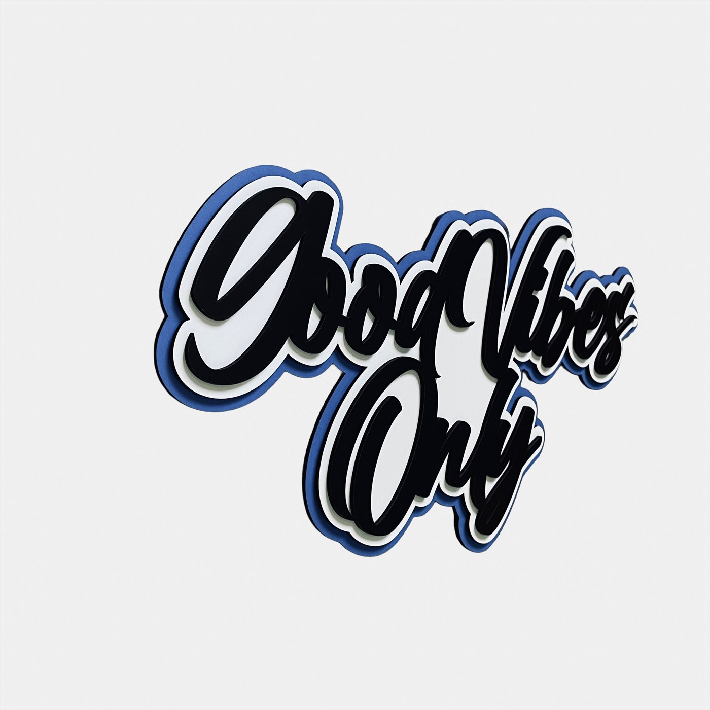 Good Vibes Only Left Profile Showing Multi-Layer MDF Thickness